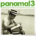 various-artists-panama-3-calypso-panameno-guajira-jazz-and-cumbia-tipica-on-the-isthmus-1960-75-Cover-Art