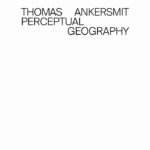 Thomas Ankersmit, "Perceptual Geography" (Shelter Press, 2021) a1562066392_16