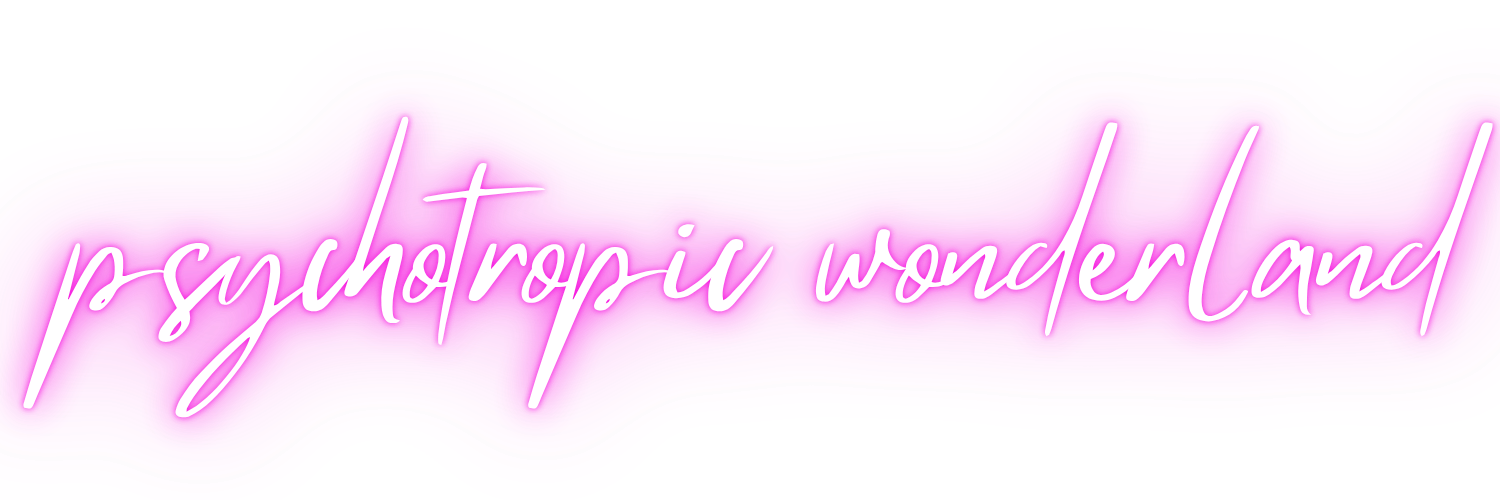 psychotropic wonderland