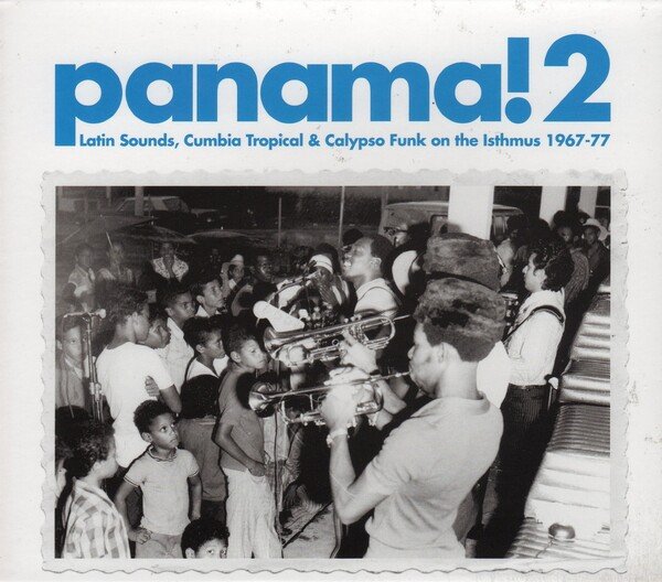 various-artists-panama-2-latin-sounds-cumbia-tropical-and-calypso-funk-on-the-isthmus-1967-77-Cover-Art