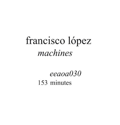 francisco-lopez-machines-Cover-Art francisco-lopez-machines-Cover-Art