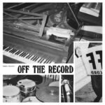 Roméo Poirier, "Off The Record" (Faitiche, 2025) a3571408471_16